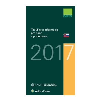 Dob šovič Dušan - Tabuľky a informácie pre dane a podnikanie 2017