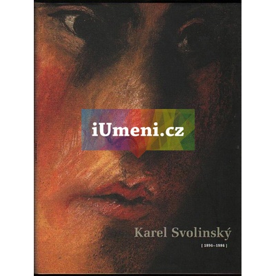 Karel Svolinský /1896-1986/