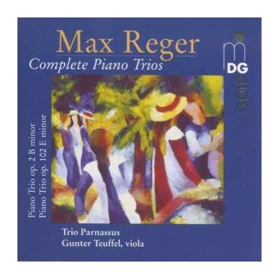 Max Reger - Klaviertrios Opp.2 & 102 CD