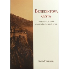 Benediktova cesta - Křesťanský život v postkřesťanské době