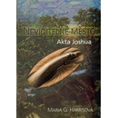 Knihy Neviditelné město - Akta Joshua - Maria Guadeloupe Harrisová