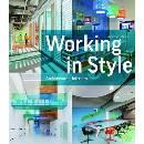 Working in Style: Architecture + Interiors - H... - Chris van Uffelen