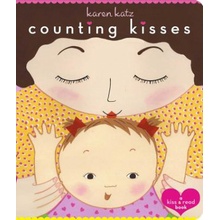 Counting Kisses: Counting Kisses Katz KarenBoard Books