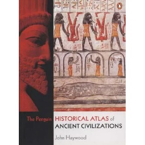 Penguin Historical Atlas of Ancient Civilizations (ISBN: 9780141014487)