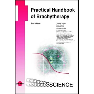 Practical Handbook of Brachytherapy | Vratislav Strnad, Peter Niehoff, Kristina Lössl, Christian Kirisits (2023)