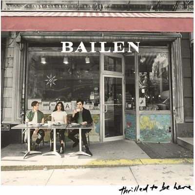 Bailen - Thrilled To Be Here LP