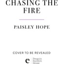 Chasing the Fire