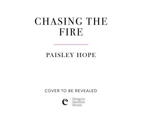 Chasing the Fire