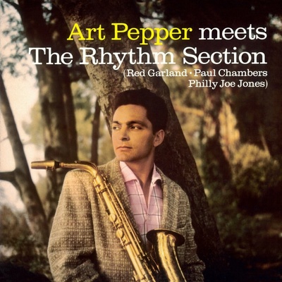 Art Pepper - MEETS THE RHYTHM SECTION Vinyl
