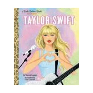 Taylor Swift: A Little Golden Book Biography | Elisa Chavarri (ISBN: 9780593566718)