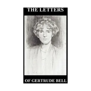 Letters of Gertrude Bell | Gertrude Bell (ISBN: 9781849029100)
