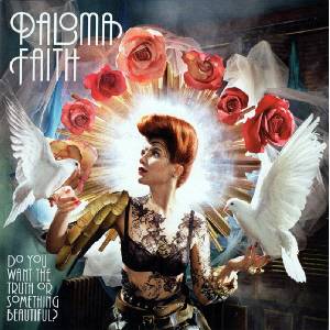 Paloma Faith - Do You Want the Truth or Something Beautiful? (CD) (0886975435524)