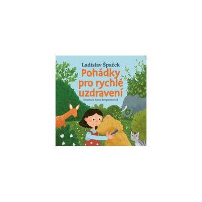 Pohádky pro rychlé uzdravení