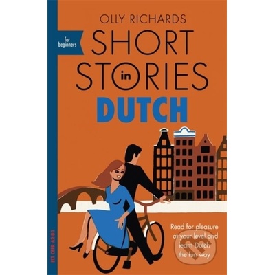Short Stories in Dutch for Beginners - Olly Richards