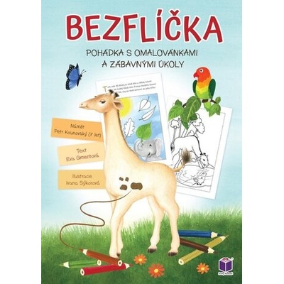Bezflíčka Pohádka s omalovánkami a zábavnými úkoly Gmentová, Petr Kounovský 7 let Eva