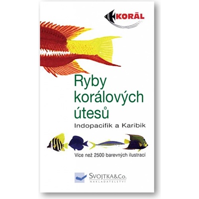 Ryby korálových útesů - Ewald Robert Lieske Myers