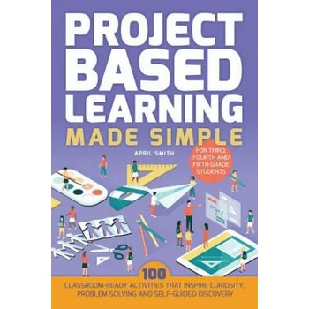 Image 1 of Project Based Learning Made Simple | April Smith