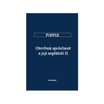Otevřená společnost a její nepřátelé I. - R. Popper Karl