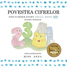 The Number Story 1 Povestea Numerelor: Small Book One English-Romanian Miss AnnaPaperback