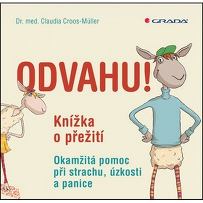 Odvahu! - Claudia Croos–Müller