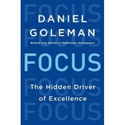Focus | Daniel Goleman