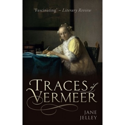 Traces of Vermeer | Jane Jelley