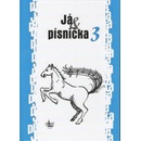 Já & písnička 3