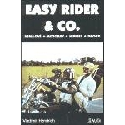 Easy Rider & Co (Vladimír Hendrich)(Brožovaná)