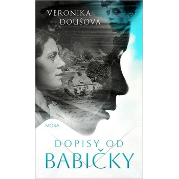 Dopisy od babičky - Veronika Doušová