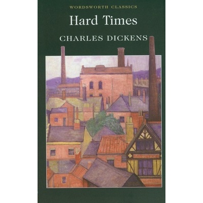 Hard Times - Charles Dickens