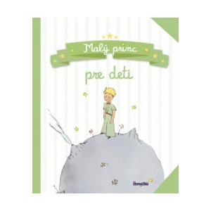 Malý princ pre deti | Antoine de Saint Exupéry (2018)