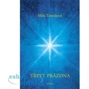 Třpyt prázdna - Míla Tomášová