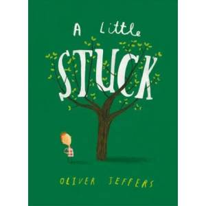Little Stuck | Oliver Jeffers (ISBN: 9780008170868)