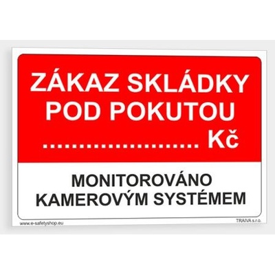 Zákaz skládky pod pokutou Plast 420 x 297 mm (A3) tl. 2 mm - Kód: 14246 – Zboží Dáma