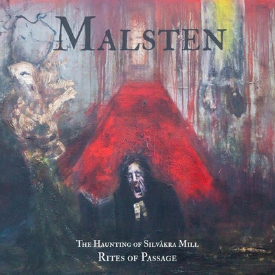MALSTEN - THE HAUNTING OF SILVAKRA MILL: RITES OF PASSAGE LTD. LP
