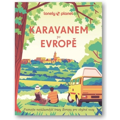 Karavanem po Evropě - Svojtka&Co.