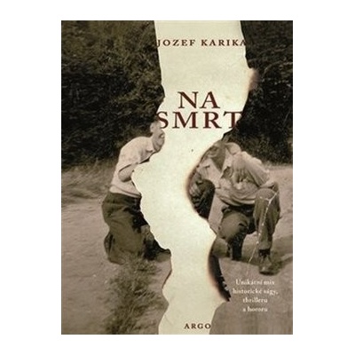 Na smrt - Jozef Karika