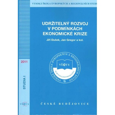Udržitelný rozvoj v podmínkách ekonomické krize
