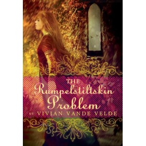 Rumpelstiltskin Problem | Vivian Vande Velde (2013)
