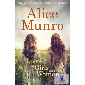 Lives of Girls and Women | Alice Munroová (2015)