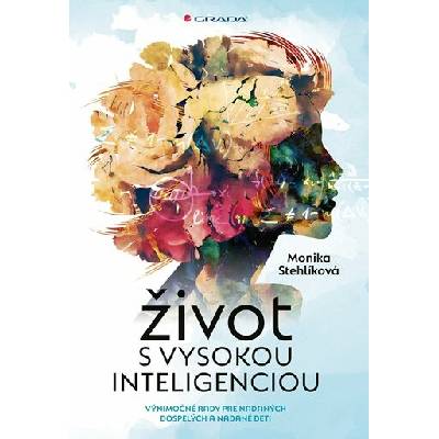 Život s vysokou inteligenciou