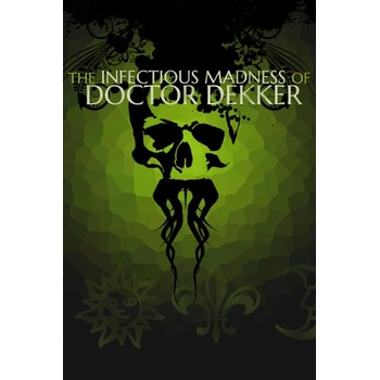 D'Avekki Studios The Infectious Madness of Doctor Dekker (PC)