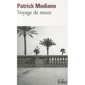 Voyage de noces | Patrick Modiano (ISBN: 9782070384549)