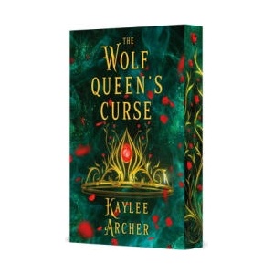 The Wolf Queen's Curse | Kaylee Archer (ISBN: 9781250393104)