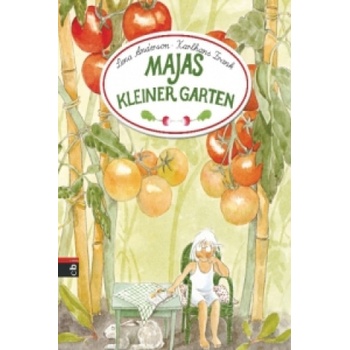 Majas kleiner Garten | Lena Anderson, Karlhans Frank, Angelika Kutsch