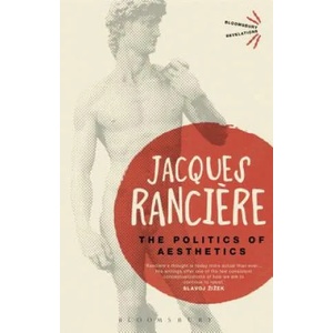 Politics of Aesthetics | Jacques Ranciére (2013)