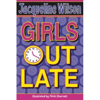 Girls Out Late - Jacqueline Wilson