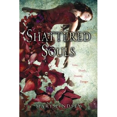 Shattered Souls - Mary Lindsey
