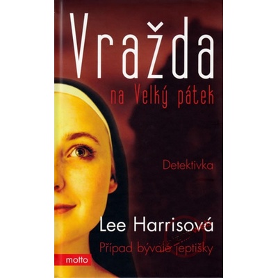 Vražda na Velký pátek - Lee Harrisová