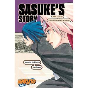 Naruto: Sasuke's Story - The Uchiha and the Heavenly Stardust (ISBN: 9781974732586)